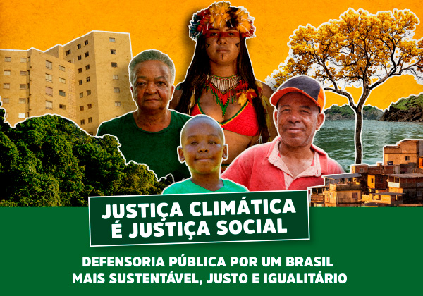 Associações de Defensores Públicos lançam campanha em Salvador, com a presença de autoridades e representantes da sociedade civil